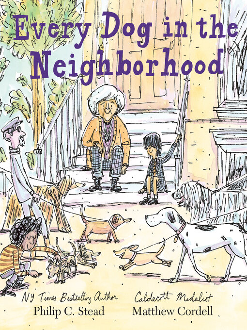 Title details for Every Dog in the Neighborhood by Philip C. Stead - Wait list